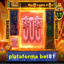 plataforma bet81